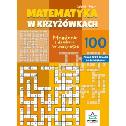 Matematyka w krzyżówkach. Mnożenie i dzielenie w zakresie 50 Gabriel Rusin motyleksiazkowe.pl