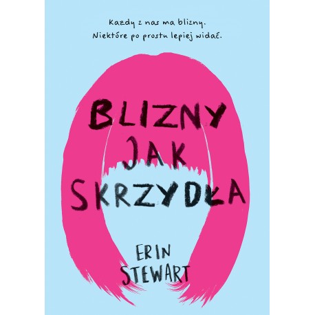 Blizny jak skrzydła Erin Stewart motyleksiazkowe.pl