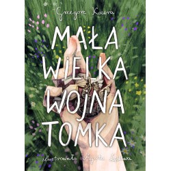 Mała wielka wojna Tomka Grzegorz Kozera motyleksiazkowe.pl