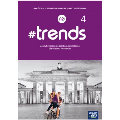 #trends 4 Zeszyt ćwiczeń do języka niemieckiego dla liceów i techników motyleksiazkowe.pl