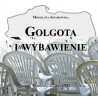 Golgota i wybawienie