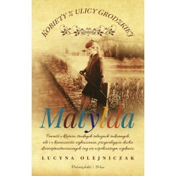 Kobiety z ulicy Grodzkiej. Wiktoria Lucyna Olejniczak motyleksiazkowe.pl