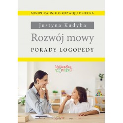 Rozwój mowy Porady logopedy Justyna Kudyba motyleksiazkowe.pl