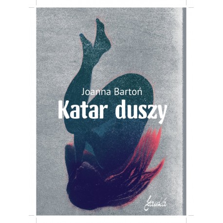 Katar duszy Joanna Bartoń motyleksiazkowe.pl