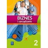 Biznes i zarządzanie 2 Podręcznik Liceum i technikum Zakres podstawowy