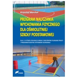 PROGRAM NAUCZANIA WF DLA I II ETAPU EDUKACJI WRAZ Z ROCZNYMI PLANAMI PRACY