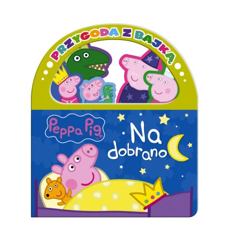PEPPA PIG PRZYGODA Z BAJKĄ 1 NA DOBRANOC motyleksiazkpwe.pl
