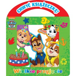 PSI PATROL CHWYĆ KSIĄŻECZKĘ 2 WIELKIE PRZYJĘCIE motyleksiazkowe.pl