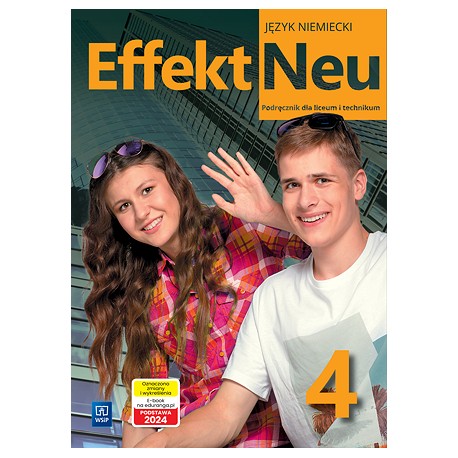 Effekt Neu 4 Język niemiecki Podręcznik dla liceum i technikum NOWA EDYCJA motyleksiazkowe.pl
