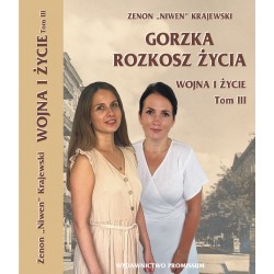 Wojna i życie T.3 Gorzka rozkosz życia Zenon Krajewski motyleksiazkowe.pl