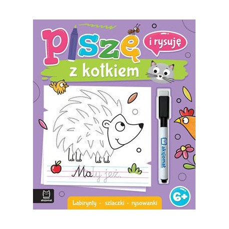Piszę i rysuję z kotkiem. Labirynty, szlaczki, rysowanki. Ścieralny pisak motyleksiazkowe.pl