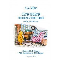 Chatka Puchatka. The House At Pooh Corner A.A. Milne motyleksiazkowe.pl
