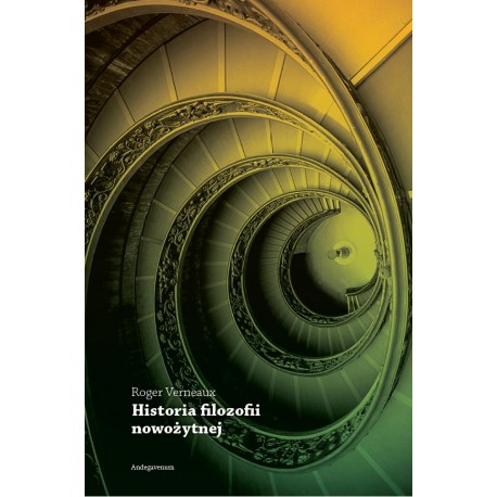 Historia filozofii nowożytnej Roger Verneaux motylekeksiazkowe.pl