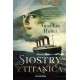 Siostry z Titanica Anna Lee Huber motyleksiazkowe.pl