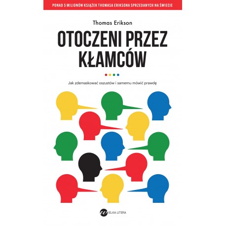 Otoczeni przez kłamców Thomas Erikson motyleksiazkowe.pl