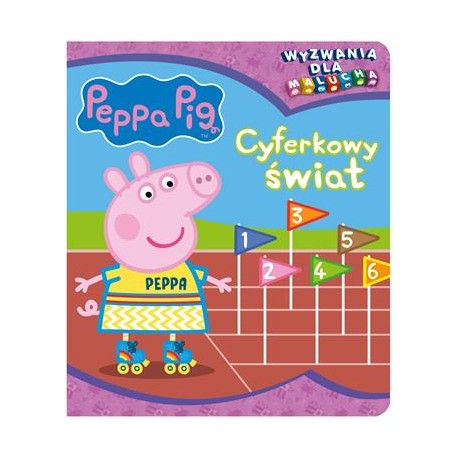 Peppa Pig Wyzwania dla malucha część 5 Cyferkowy świat motyleksiazkowe.pl