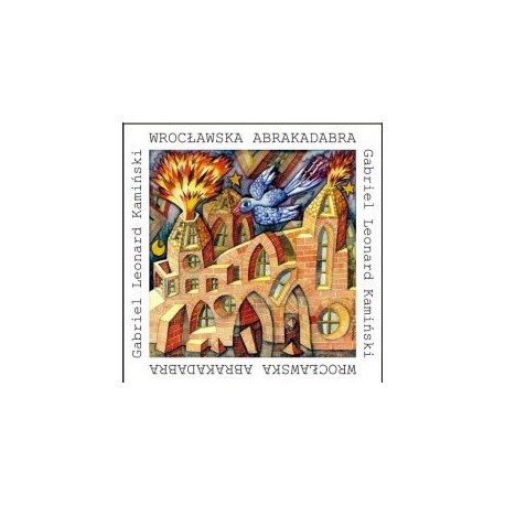 Wrocławska abrakadabra Gabriel Leonard Kamiński motyleksiazkowe.pl