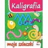 Kaligrafia Moje szlaczki