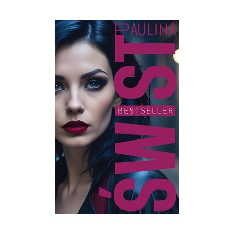 Bestseller Paulina Świst motyleksiazkowe.pl