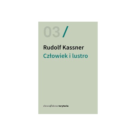 Człowiek i lustro Rudolf Kassner motyleksiazkowe.pl