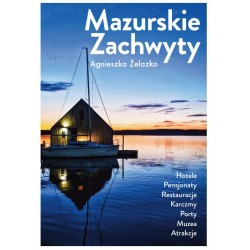 Mazurskie zachwyty Agnieszka Żelazko motyleksiazkowe.pl
