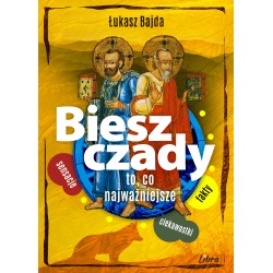 Bieszczady to, co najważniejsze (żółta) Łukasz Bajda motyleksiazkowe.pl