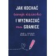 Jak kochać swoje dziecko i wyznaczać mu granice Jerry L. Wyckoff,Barbara C. Unell motyleksiazkowe.pl