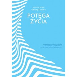 Potęga życia bez strachu Gelong Thubten motyleksiazkowe.pl