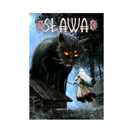 Sława. Opowieść słowiańska Tom 2 Łukasz Wnuczek motyleksiazkowe.pl