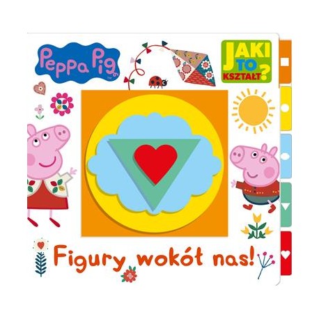 Peppa Pig Jaki to kształt część 2. Figury wokół nas motyleksiazkowe.pl
