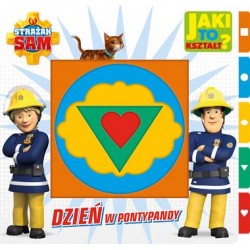 Strażak Sam Jaki to kształt? Dzień w Pontypandy motyleksiazkowe.pl