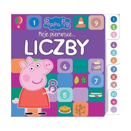 Peppa Pig Moje pierwsze. Liczby motyleksiazkowe.pl