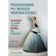 Przewodnik po modzie współczesnej. Dlaczego w takim stroju nie można się pokazać? Marnie Fogg motyleksiazkowe.pl