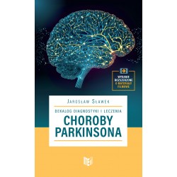 Dekalog diagnostyki i leczenia choroby Parkinsona Jarosław Sławek motyleksiazkowe.pl