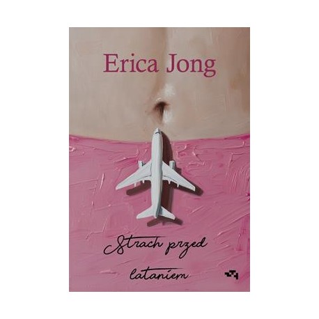 Strach przed lataniem Erica Jong motyleksiazkowe.pl