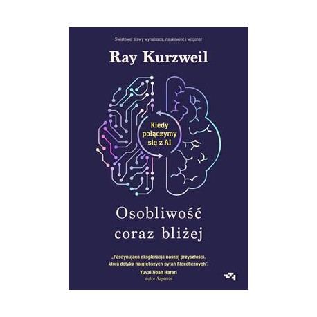 Osobliwość coraz bliżej. Kiedy połączymy się z AI Ray Kurzweil motyleksiazkowe.pl