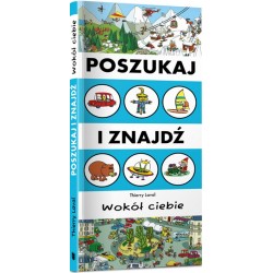Poszukaj i znajdź. Wokół ciebie Thierry Laval motyleksiazkowe.pl
