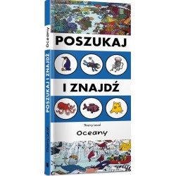 Poszukaj i znajdź. Oceany Thierry Laval motyleksiazkowe.pl