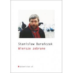 Wiersze zebrane - Stanisław Barańczak motyleksiazkowe.pl