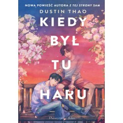 Kiedy był tu Haru Dustin Thao motyleksiazkowe.pl