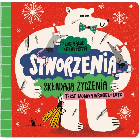 Stworzenia składają życzenia Monika Wróbel-Lutz motyleksiazkowe.pl