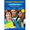 Egzamin ósmoklasisty. Matematyka. Przygotowanie i ćwiczenia.