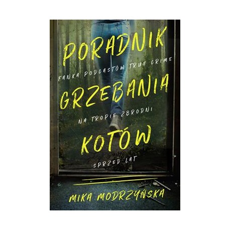 Poradnik grzebania kotów Mika Modrzyńska motyleksiazkowe.pl