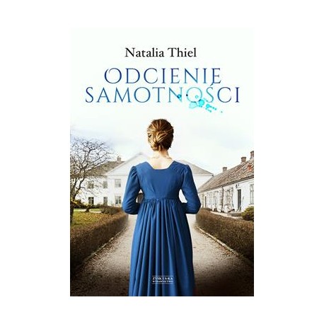Odcienie samotności Tom 1 Natalia Thiel motyleksiazkowe.pl