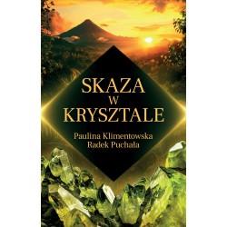Skaza w krysztale Paulina Klimentowska Radek Puchała motyleksiazkowe.pl