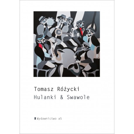 Hulanki & Swawole Tomasz Różycki motyleksiazkowe.pl