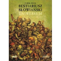 Bestiariusz słowiański Uniwersum Paweł Zych motyleksiazkowe.pl