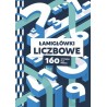 Łamigłówki liczbowe. 160 wyzwań dla mózgu
