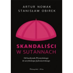 Skandaliści w sutannach Artur Nowak Stanisław Obirek motyleksiazkowe.pl