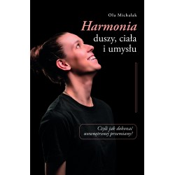 Harmonia duszy, ciała i umysłu Ola Michalak motyleksiazkowe.pl